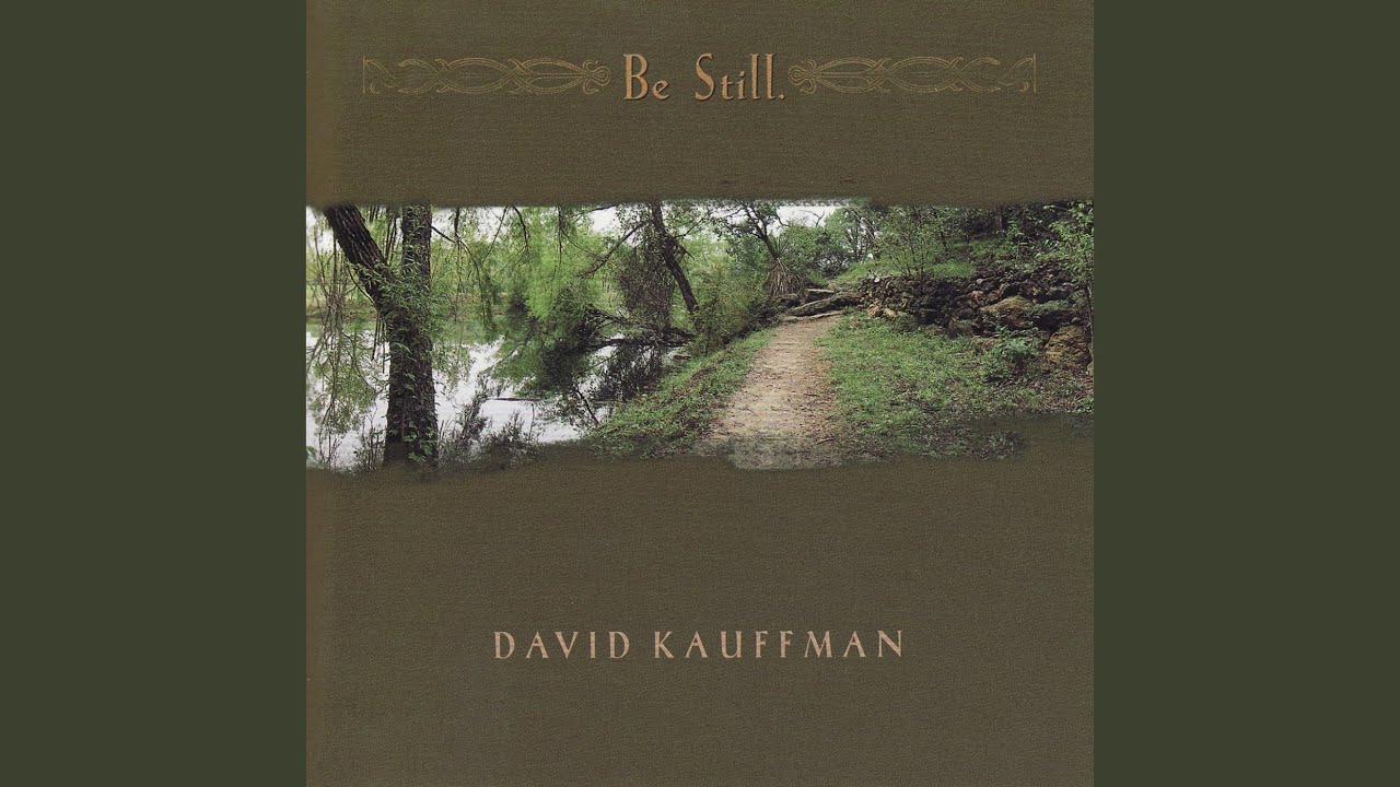 Be Still