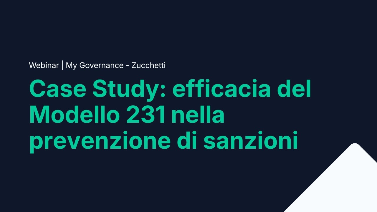 Case Study: efficacia del Modello 231 nella prevenzione di sanzioni