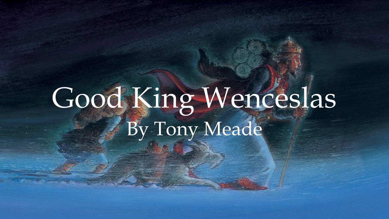 Tony Meade - Good King Wenceslas (Official Lyric Video)