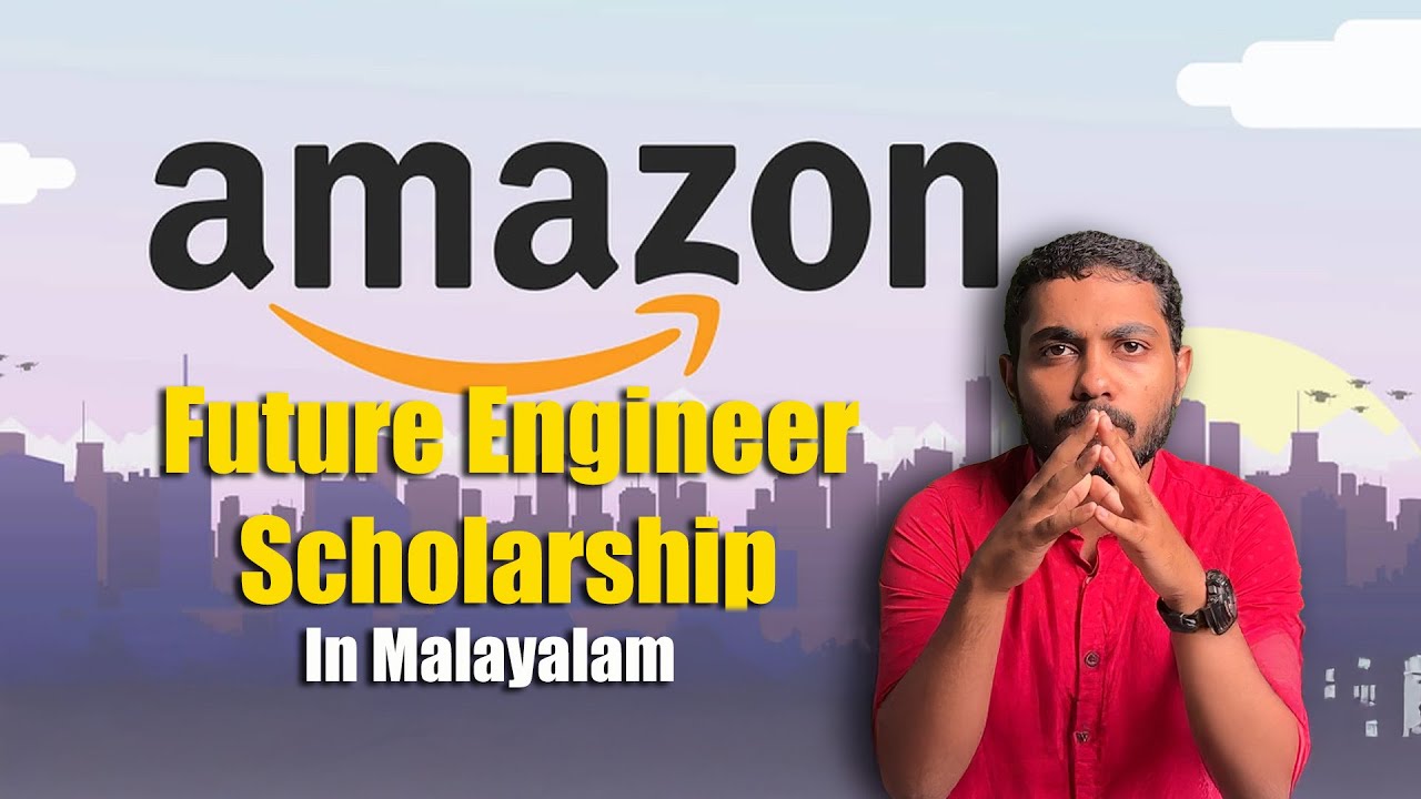 Amazon Future Engineer Scholarship Malayalam | Eligibility&nbsp;&&nbsp;Benefits