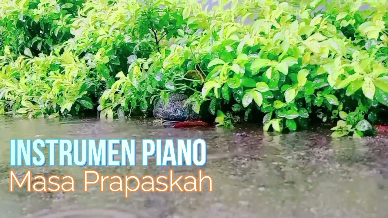 Tuhan Naungan Hidupku (Instrumen Piano)_Meditasi Prapaskah