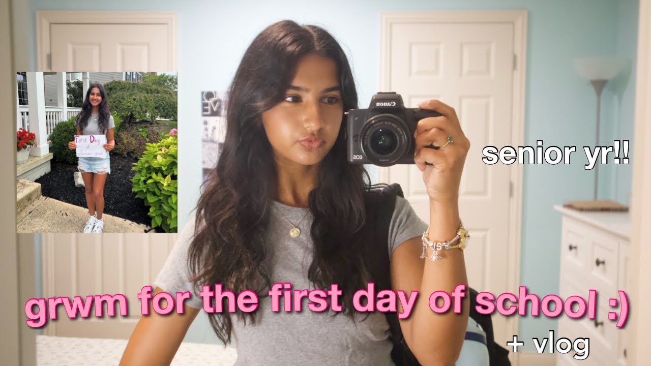 first day of school GRWM *senior year* 2025