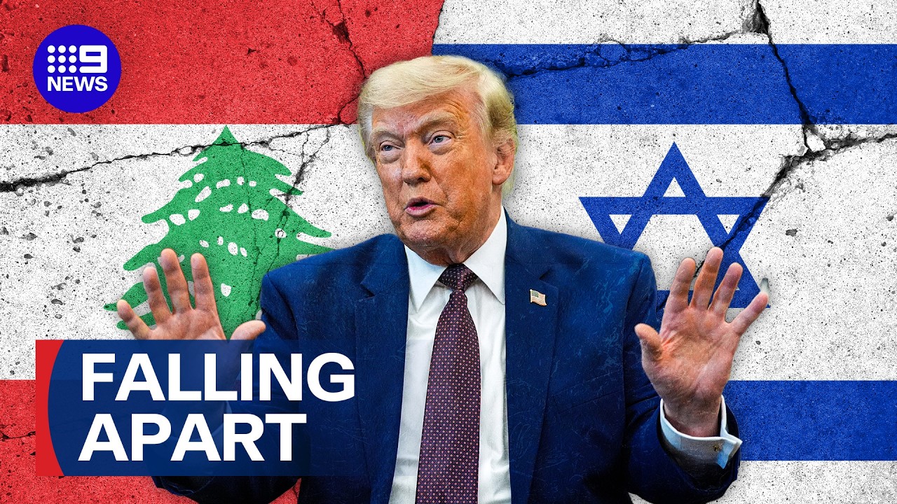 Israel and Lebanon peace deal could be falling apart | 9 News Australia