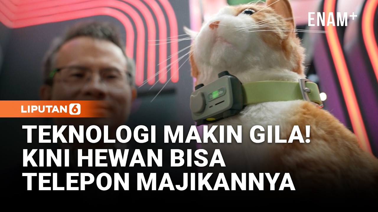 Teknologi Makin Gila! Kini Hewan Peliharaan Bisa Telepon Majikannya | Liputan6