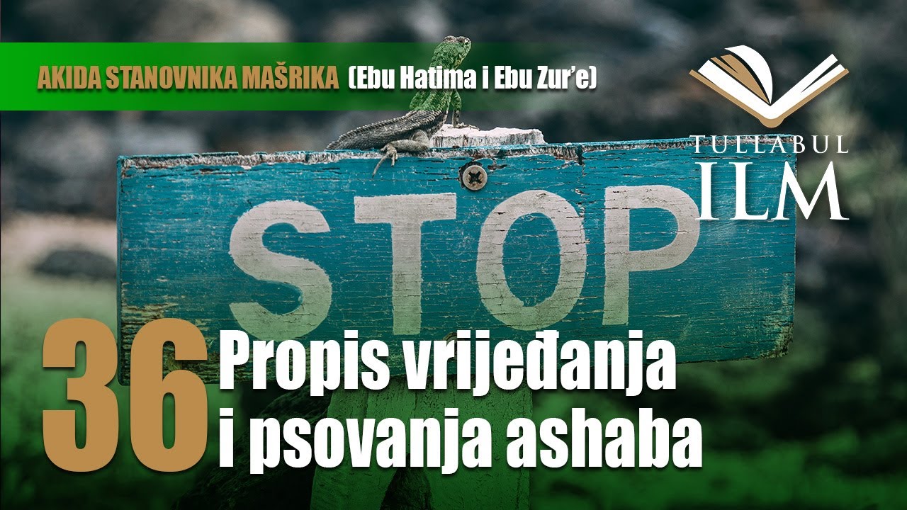 Propis vrijeđanja i psovanja ashaba - dr. Zijad Ljakić - Tullabul Ilm