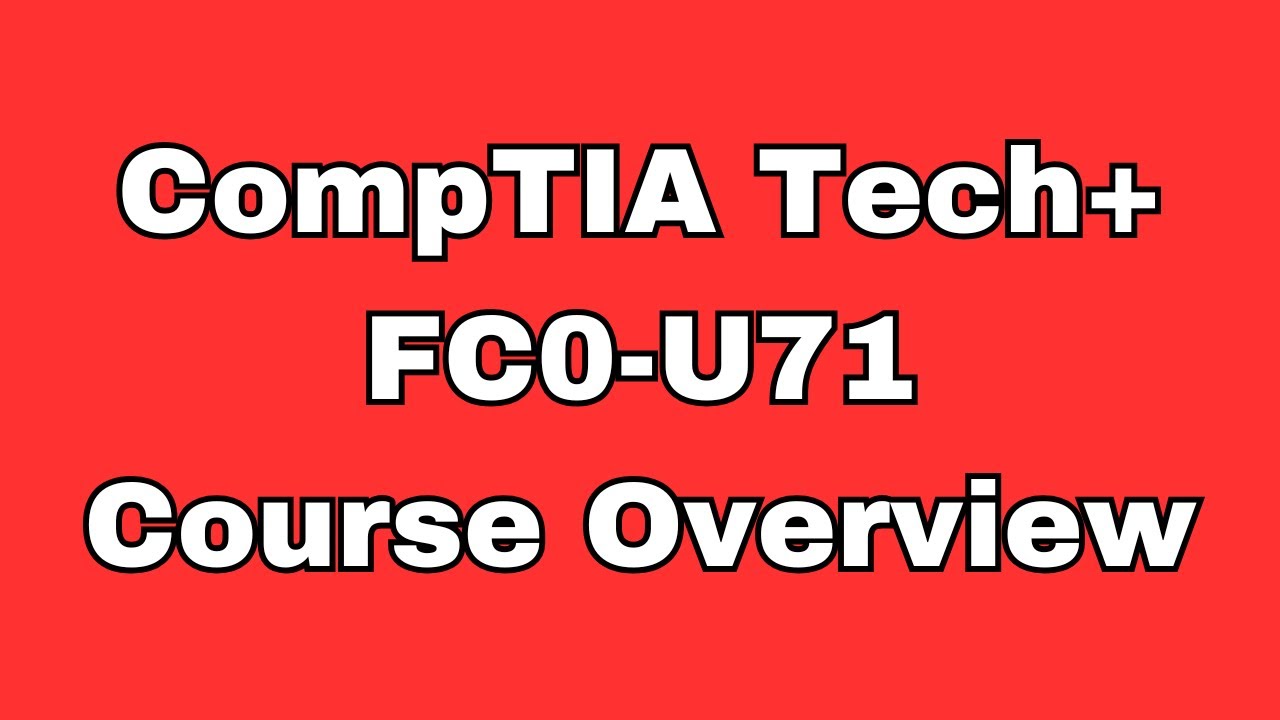 Обзор сертификации CompTIA Tech+ FC0-U71