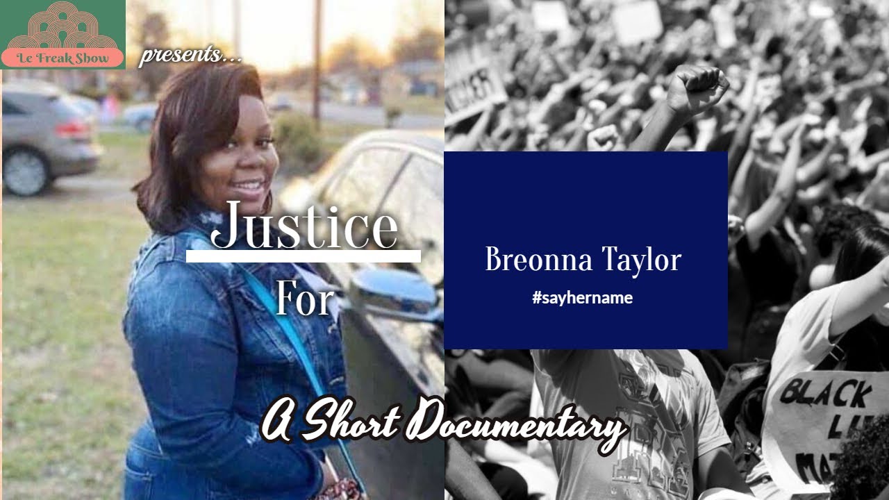 Justice for Breonna Taylor: A Short Documentary