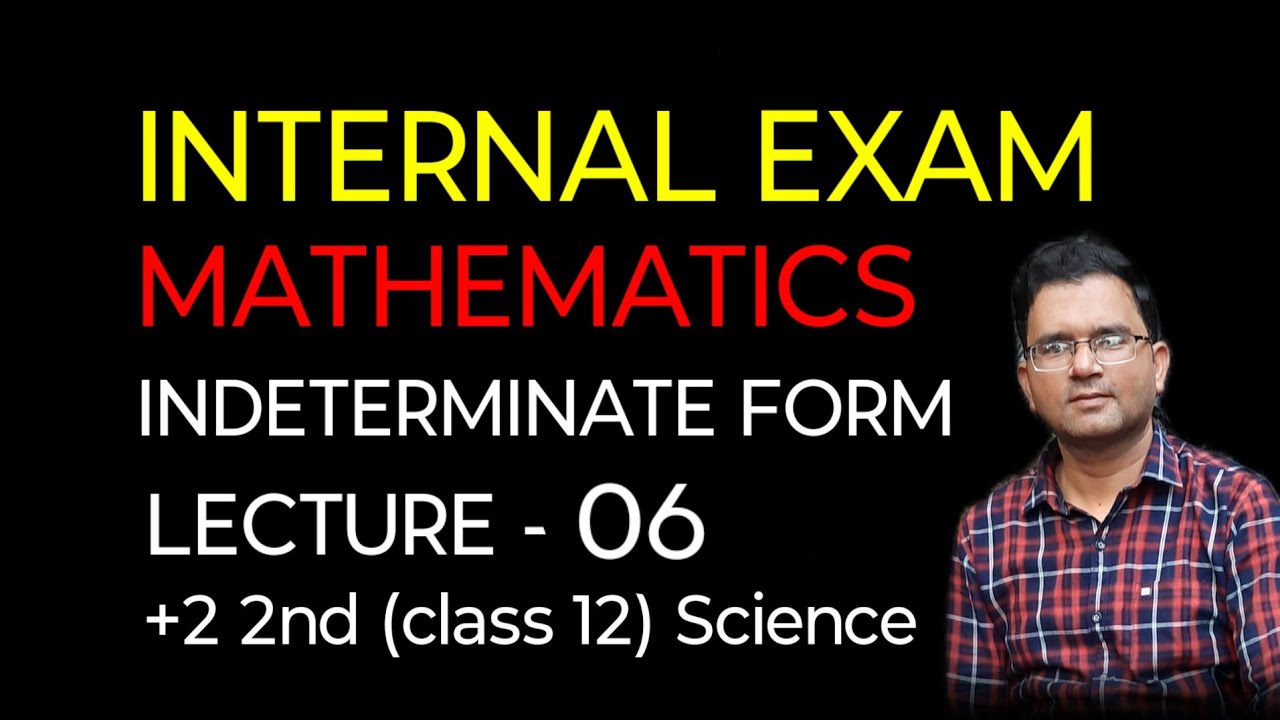 Internal exam  //indeterminate form//mathematics//lecture-6//+2 2nd //cbse//chse