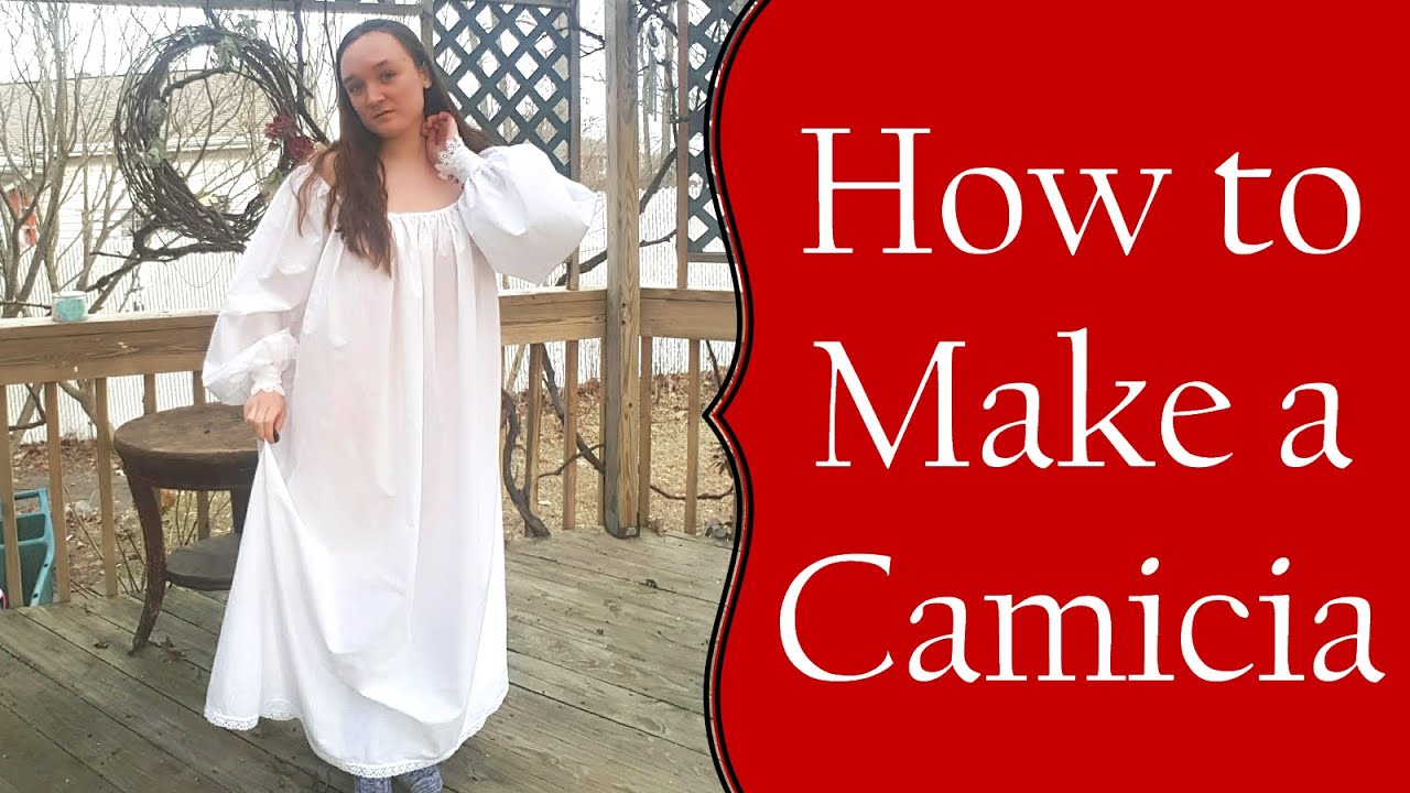 How to Make a Renaissance Camicia (Italian Renaissance Gown Part 1)