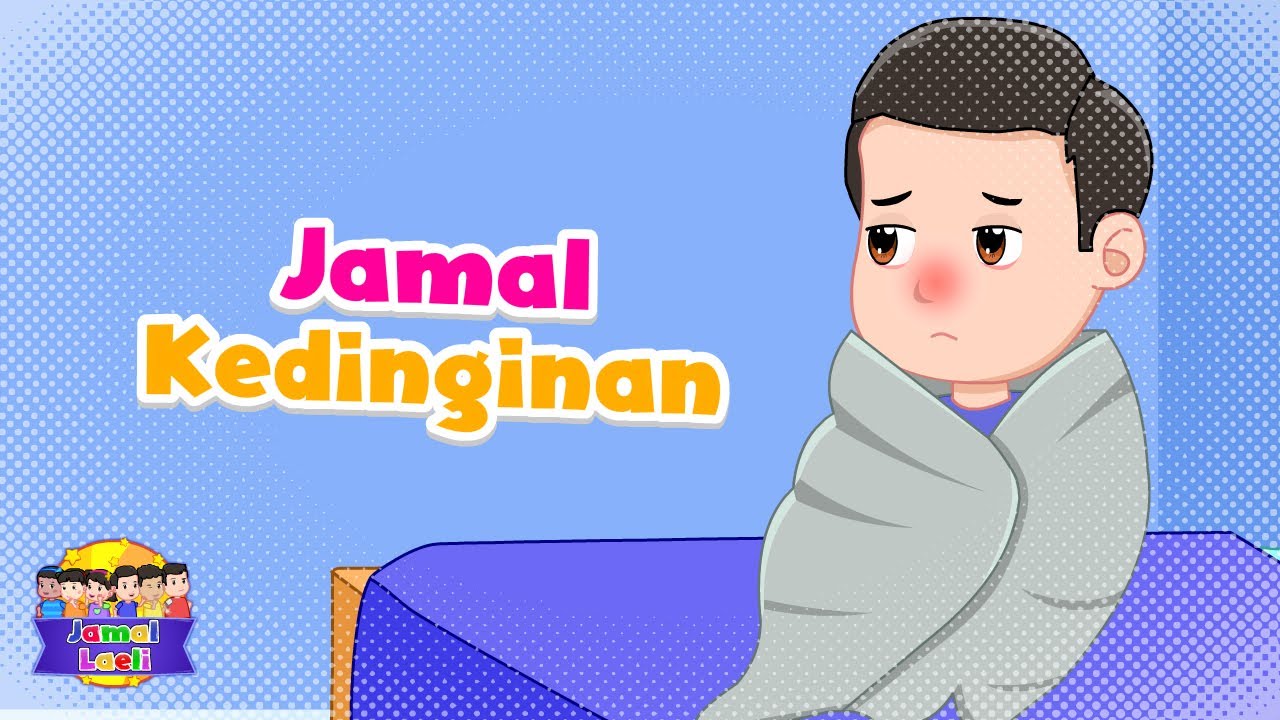 Jamal Kedinginan - Jamal Laeli Series Official