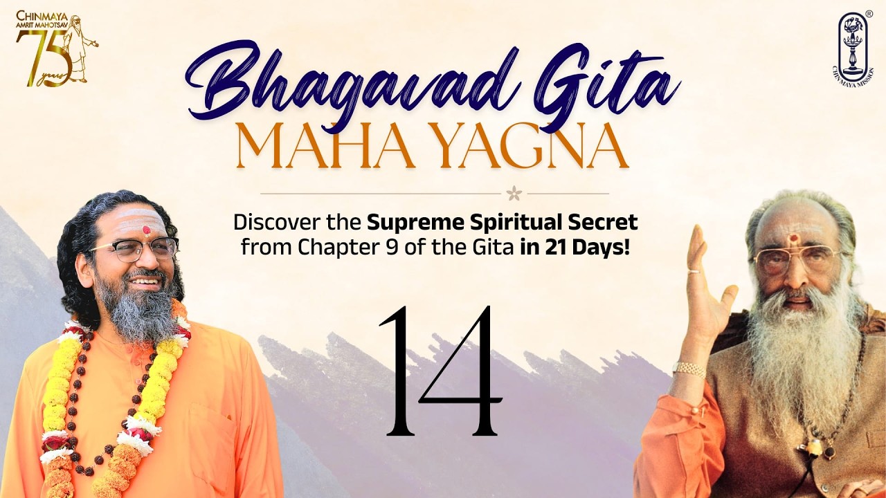 The Supreme Spiritual Secret | DAY 14 | #BhagavadGita Chapter 9 | Swami Abhedananda #ChinmayaMission
