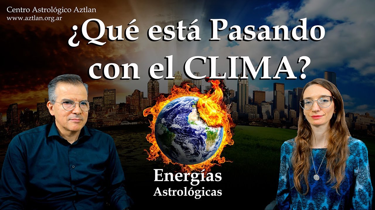 Energías para el 28 de Enero: ¿Qué está Pasando con el Clima? - Astrología y Cambios Planetarios