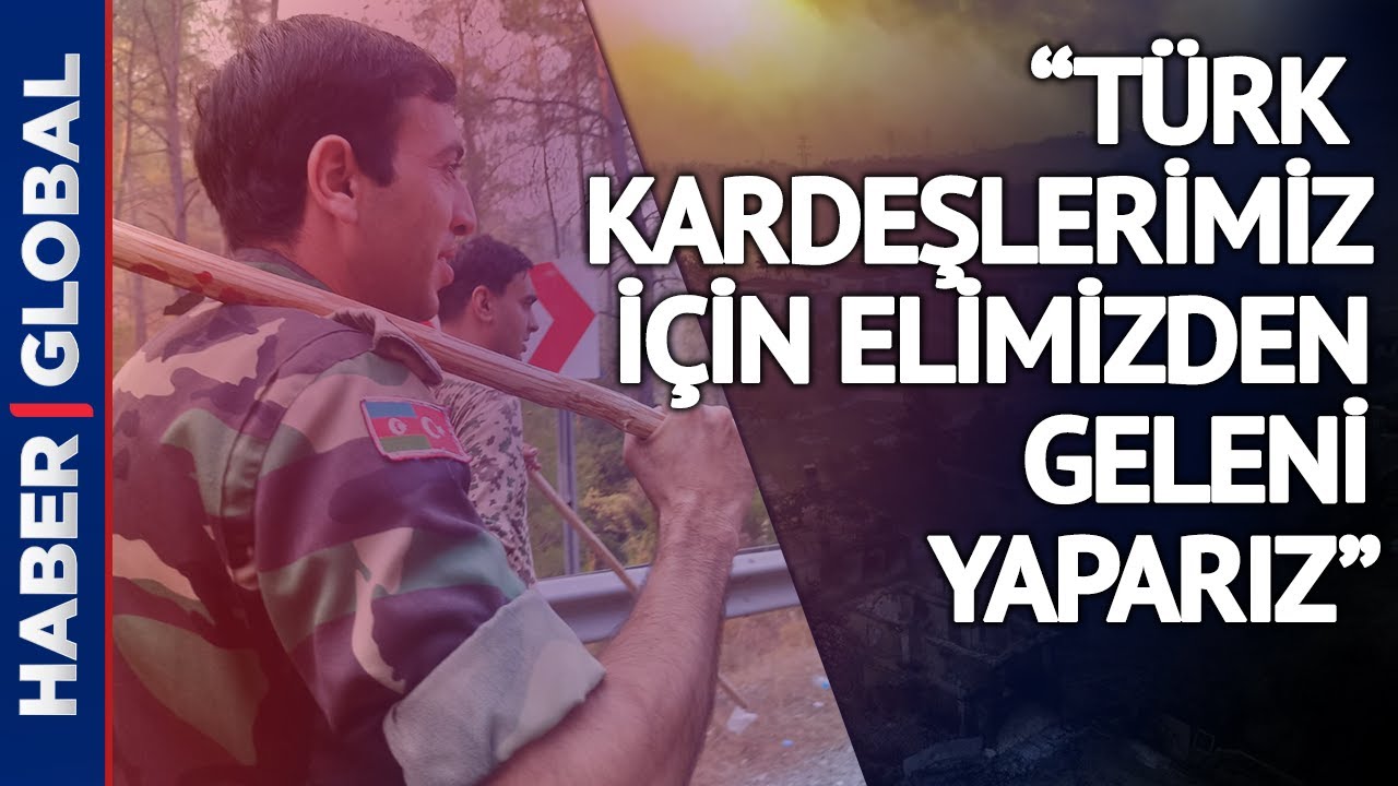Azerbaycan'dan Gelen İtfaiyeci: 