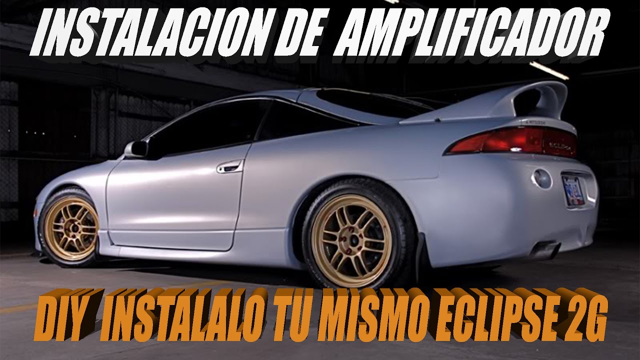 INSTALACIÓN DE AMPLIFICADOR l AUDIO l eclipse 2g