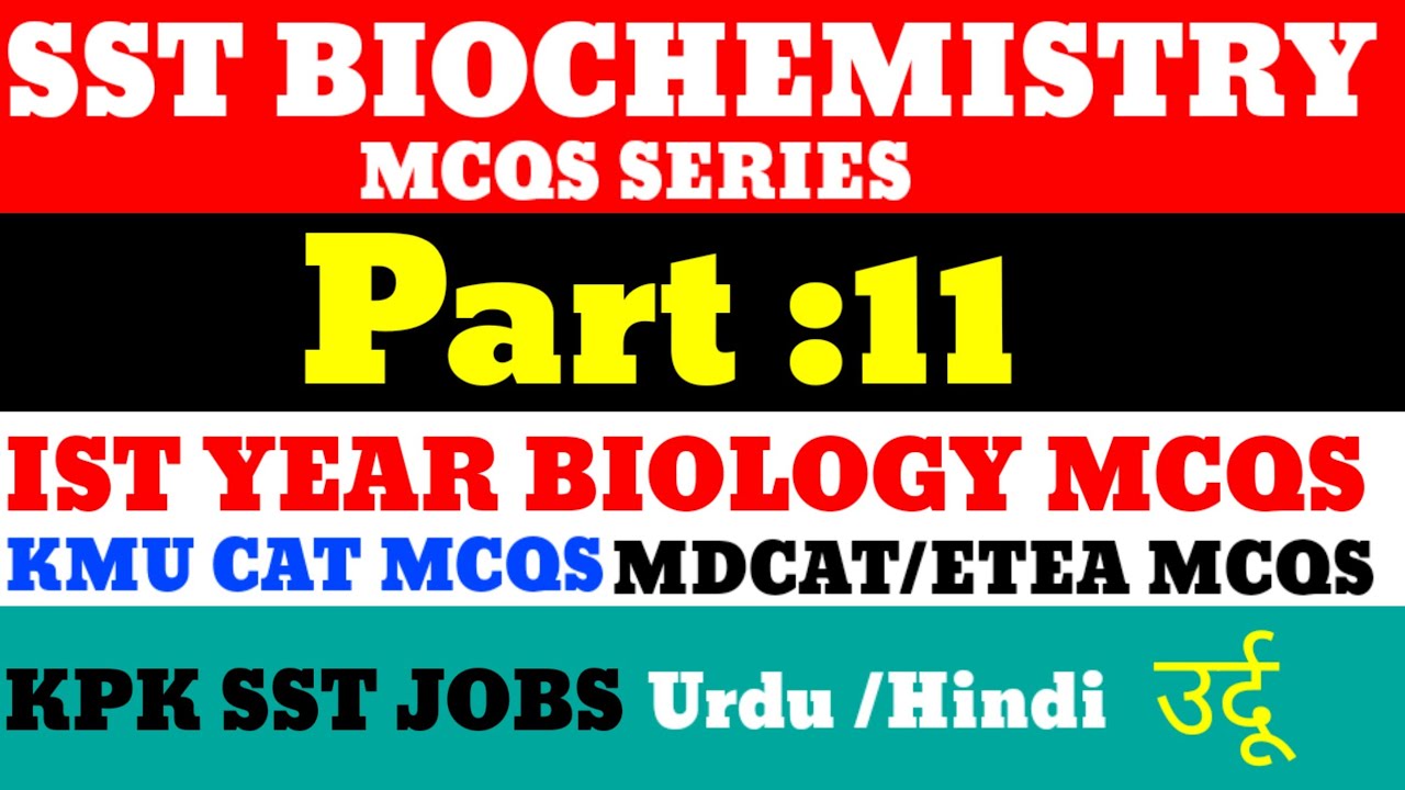 KPPSC SST Biochemistry Preparation Urdu Hindi | Top MCQs Part 11 |#kppsc #sstbiochemistry #kppsctest