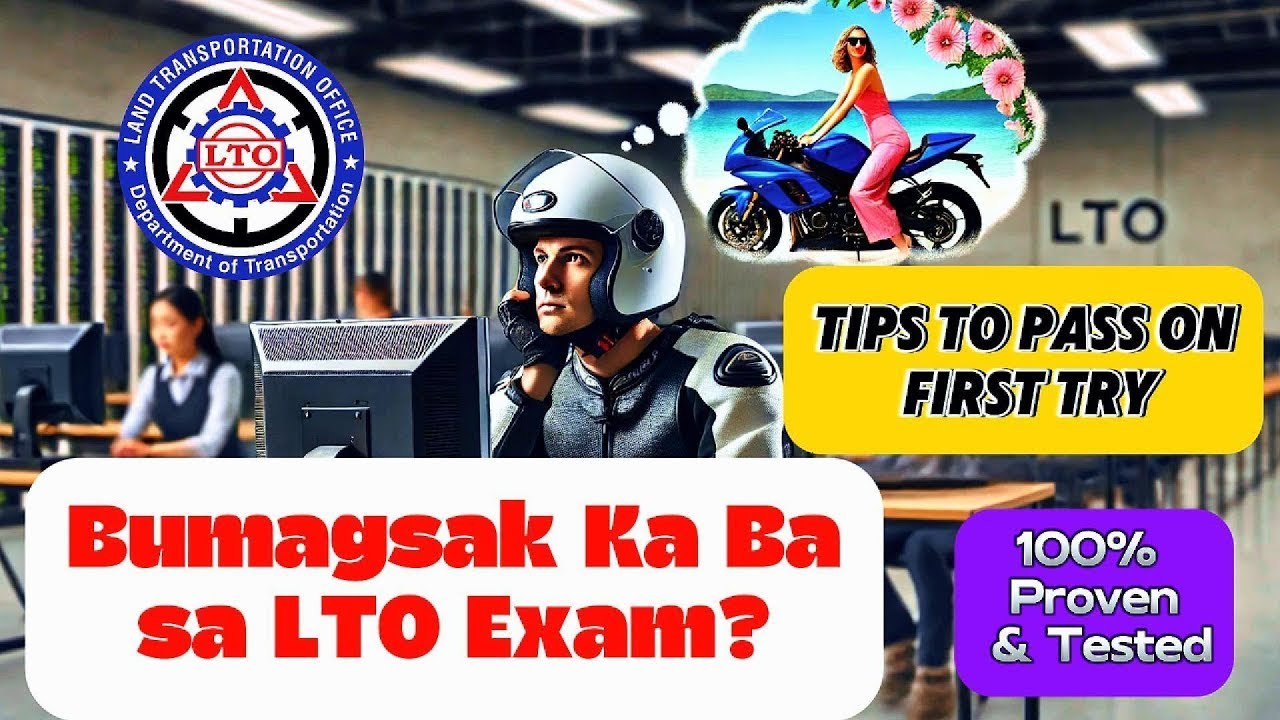 LTO EXAM REVIEWER: 7 TIPS TO PASS LTO EXAM FROM A NEWLY LICENSED RIDER: BAKIT MARAMING BUMABAGSAK?
