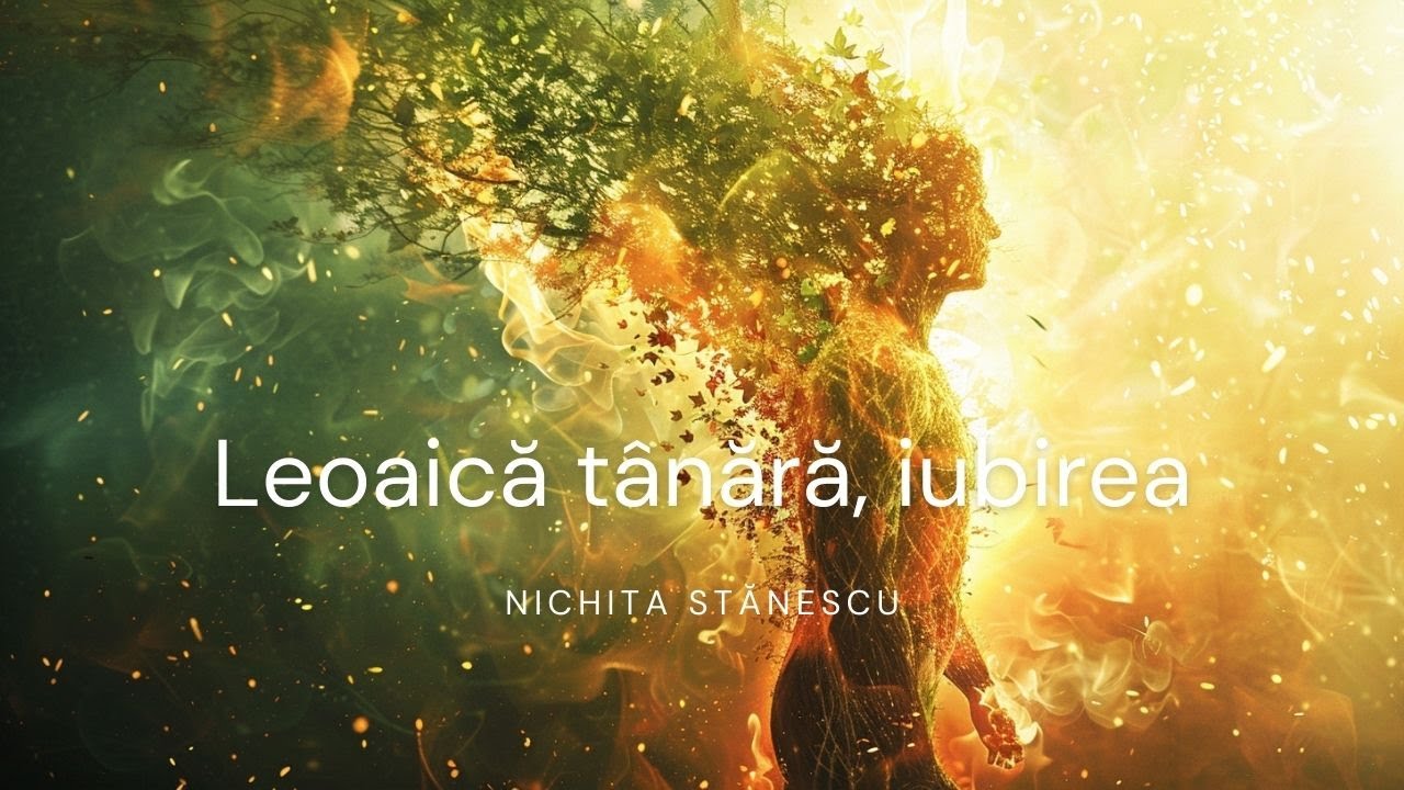 🎸Leoaică tânără, iubirea – Nichita Stănescu | Poezie și muzică (Indie Alternative)