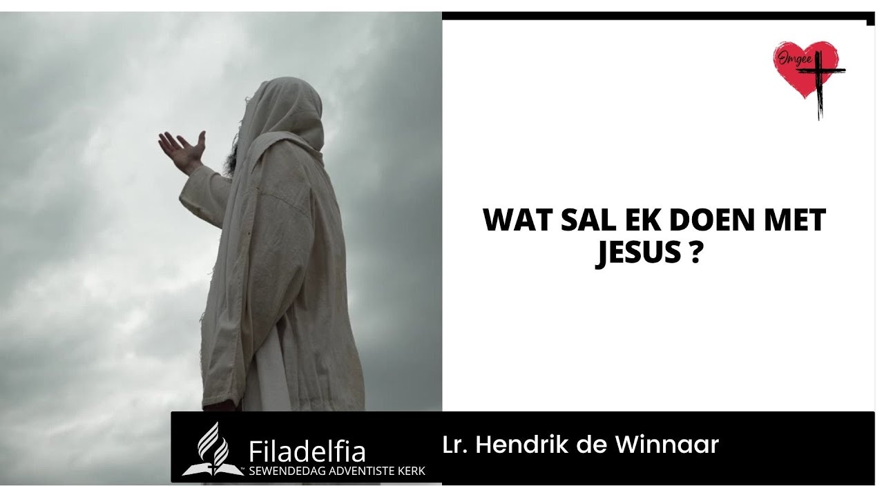 Lesing 4  - Wat Sal Ek Doen Met Jesus ?
