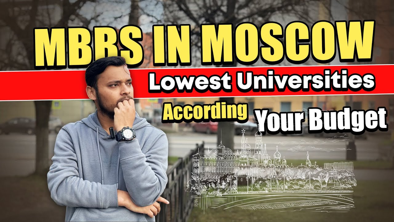 Top Budget Universities for MBBS in Moscow 2025 | Lowest Fee Medical Colleges in Russia | #moscow