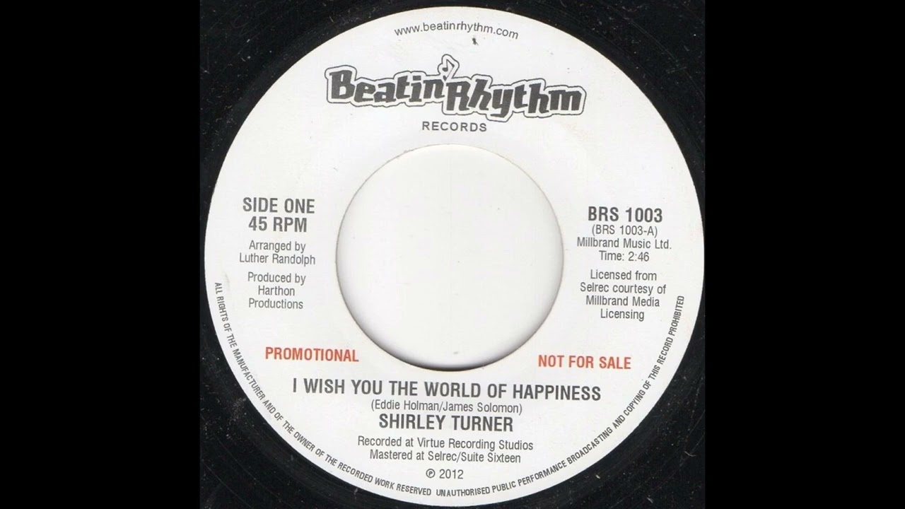 Shirley Turner - I Wish You The World Of Happiness- US Beatin Rhythm Records original recorded 1965