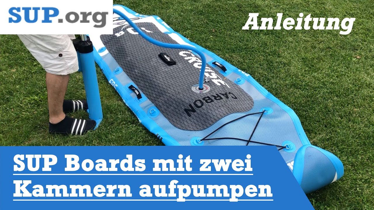 SUP Boards mit zwei Luftkammern aufpumpen (Schritt-für-Schritt Anleitung)