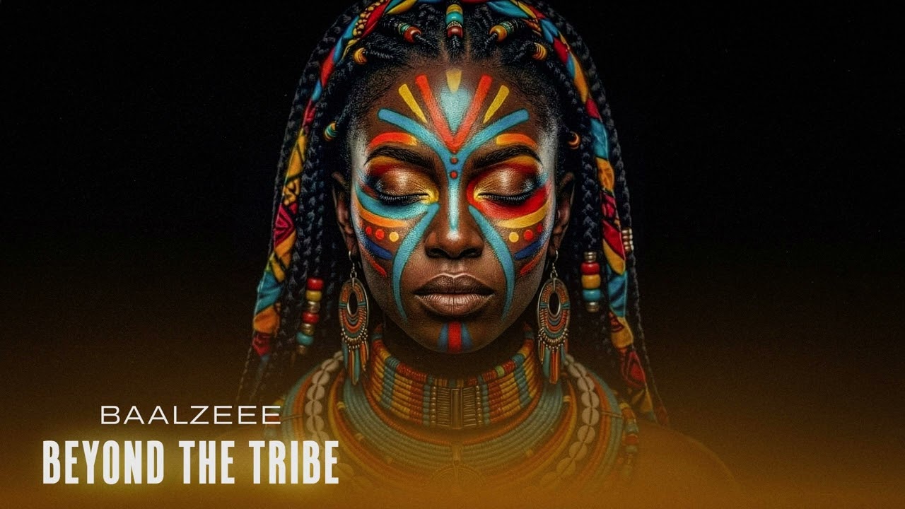 Baalzeee - Beyond the Tribe
