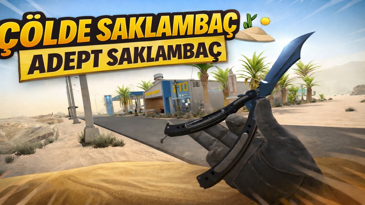 ÇÖLDE SAKLAMBAÇ! 🏜️ | Adept Saklambaç