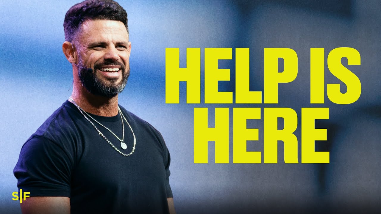 Help Is Here | Steven Furtick