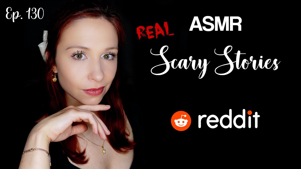 [ASMR] Scary Stories from Reddit: Creepy Encounters (Ep. 130)