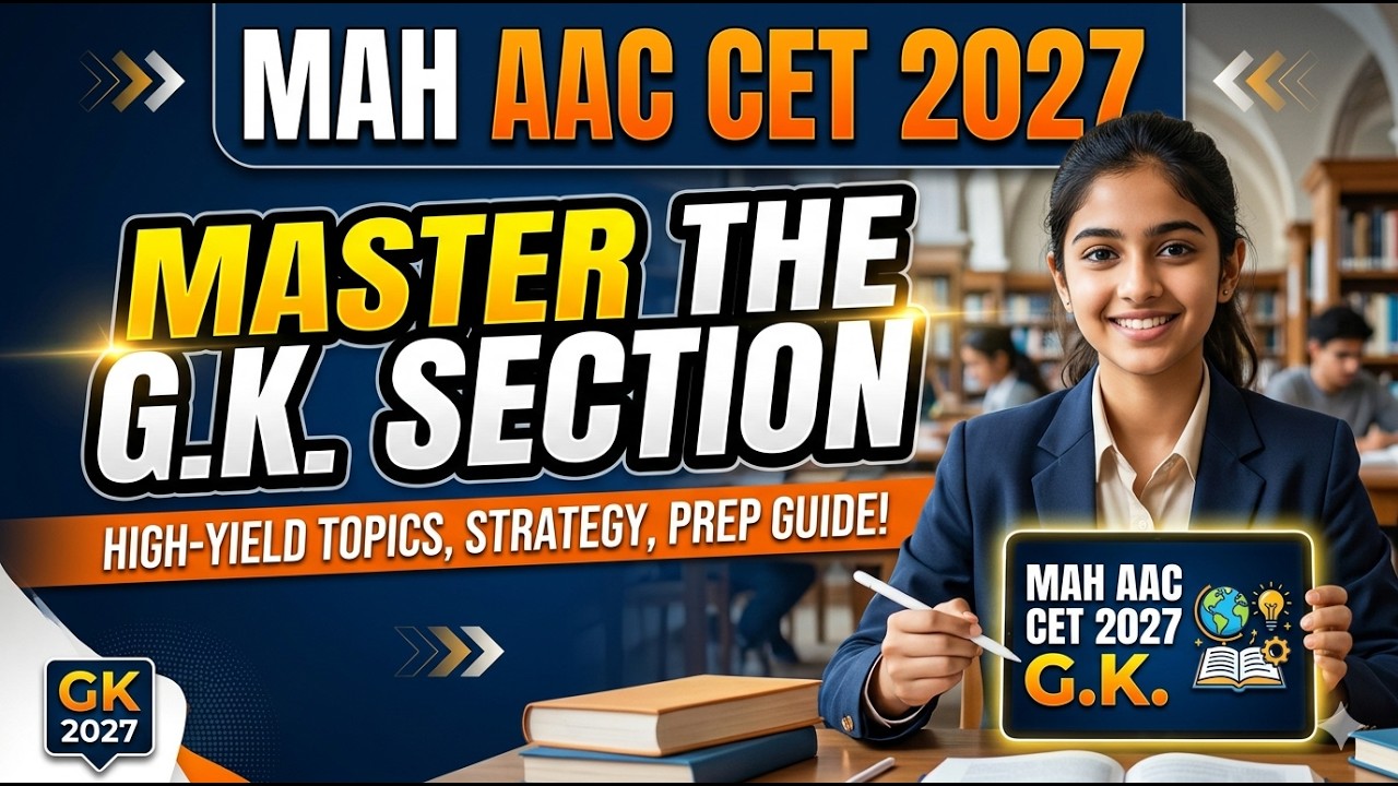 MAH AAC CET 2027 I MASTER THE G.K SECTION WITH US.
