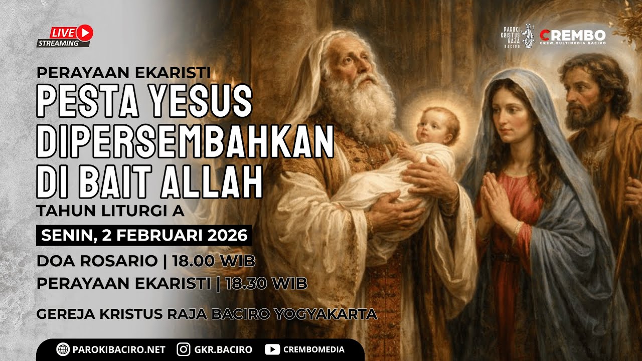Rosario & Misa Online Harian | Senin, 2 Februari 2026 | Gereja Kristus Raja Baciro