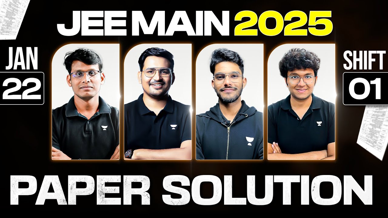 JEE Main Paper Discussion 2025 (Attempt 01) ⚡️ | 22nd Jan - Shift 1 Paper Solution