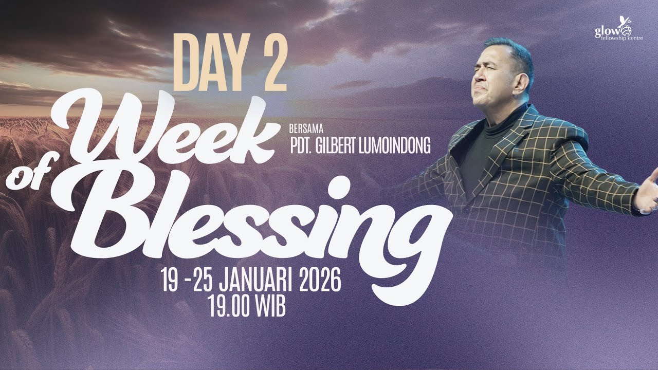 Week Of Blessing 2026 - Day 2  |  Selasa, 20 Januari 2026