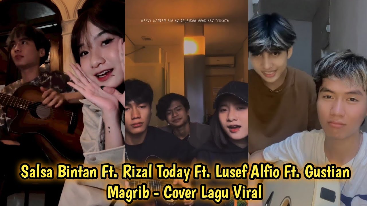 SALSA BINTAN FT. RIZAL TODAY FT. LISEF ALFIO FT. GUSTIAN MAGRIB - COVER LAGU VIRAL #lagucover #viral