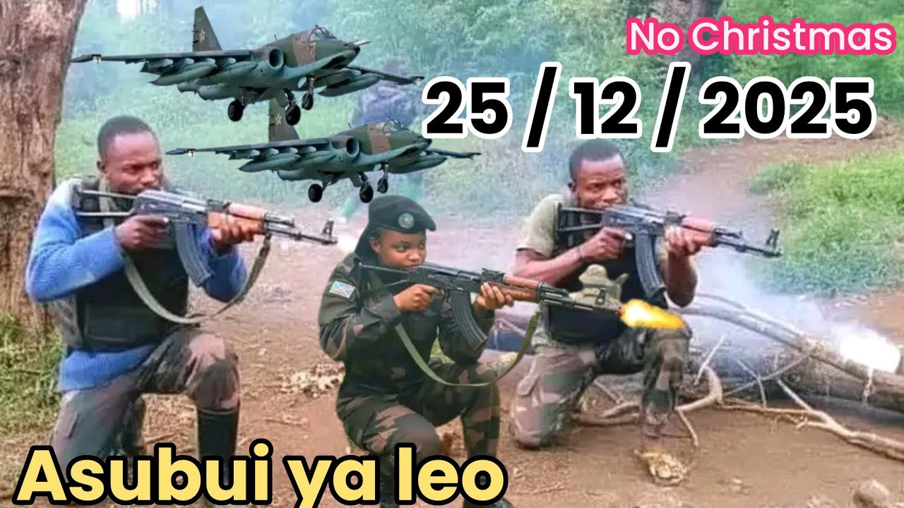 25/12/2025// KUTOKA KWENYE UWANJA WA VITA MAKOBOLA//UVIRA//KABARE//NO CHRISTMASS.