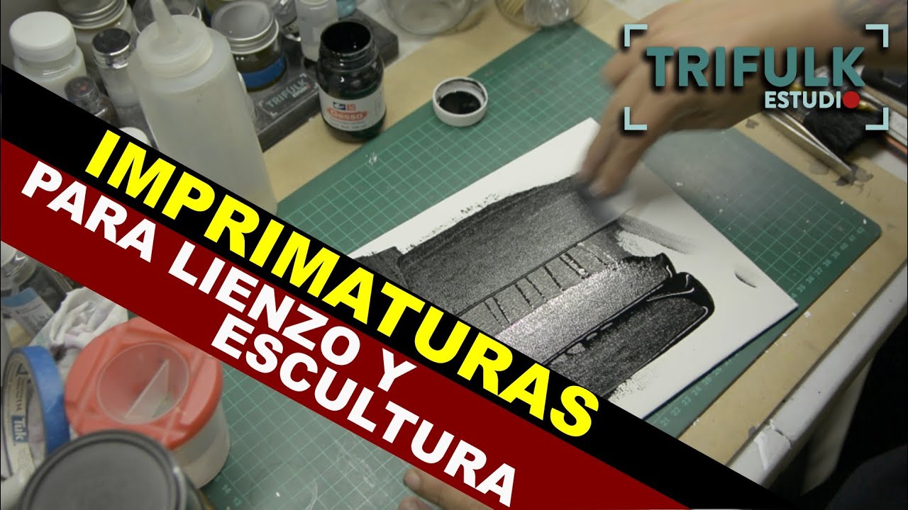 Imprimaturas para lienzo y escultura