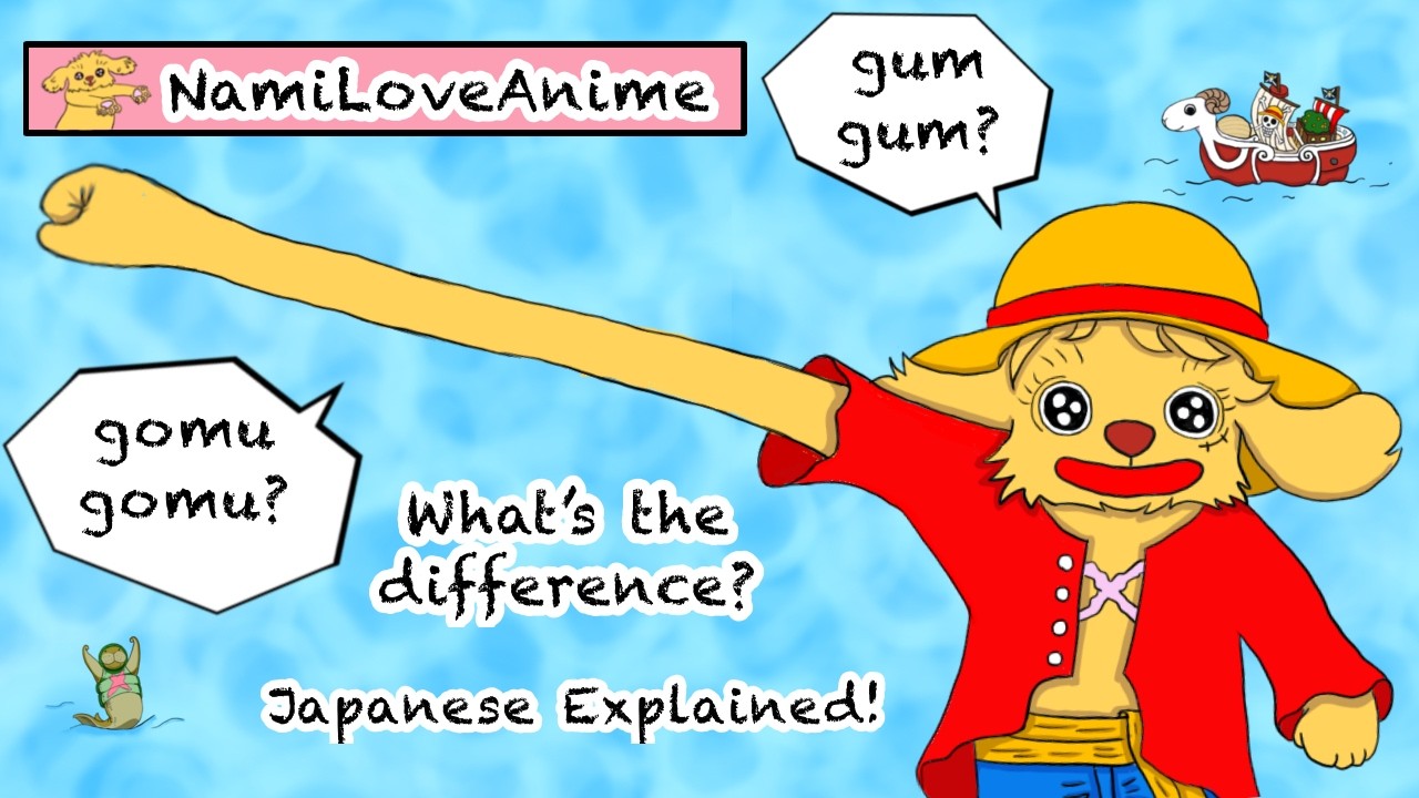 My take on “One Piece” - What is “gum gum”?