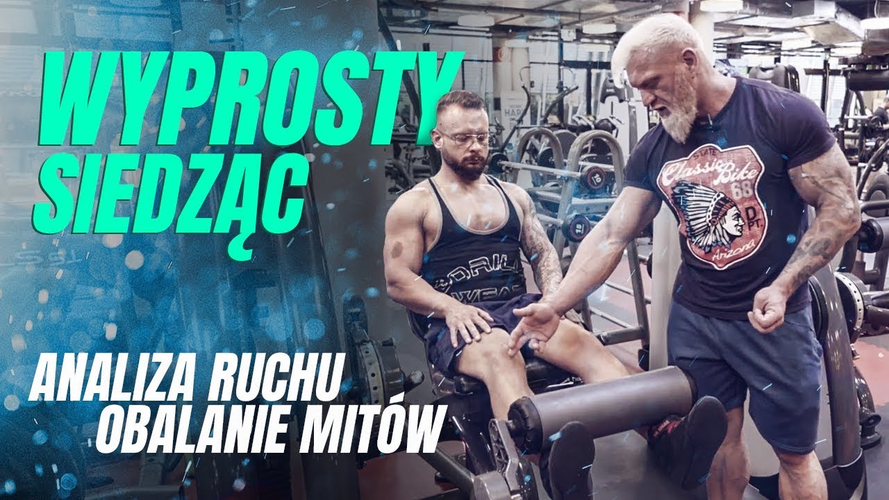 WYPROSTY SIEDZĄC - ANALIZA RUCHU, OBALANIE MITÓW