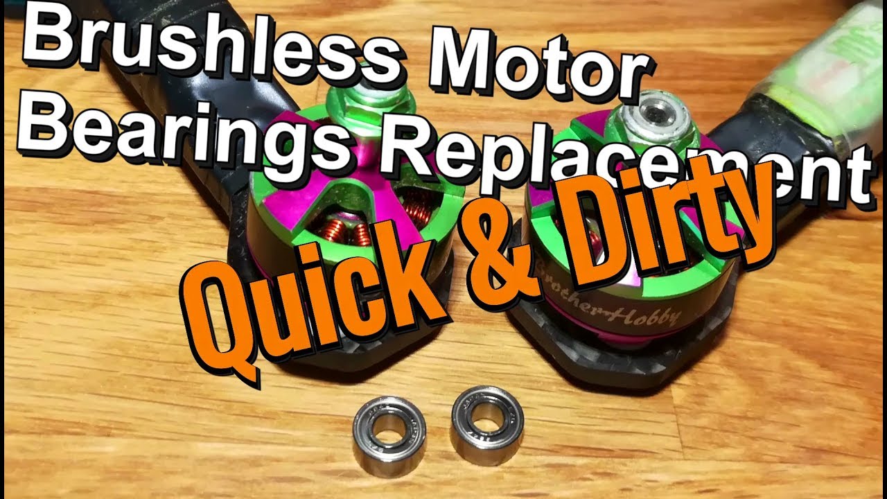 FPV - Brushless Motor Bearing Replacement - Brotherhobby Returner R4 - Quick & Dirty