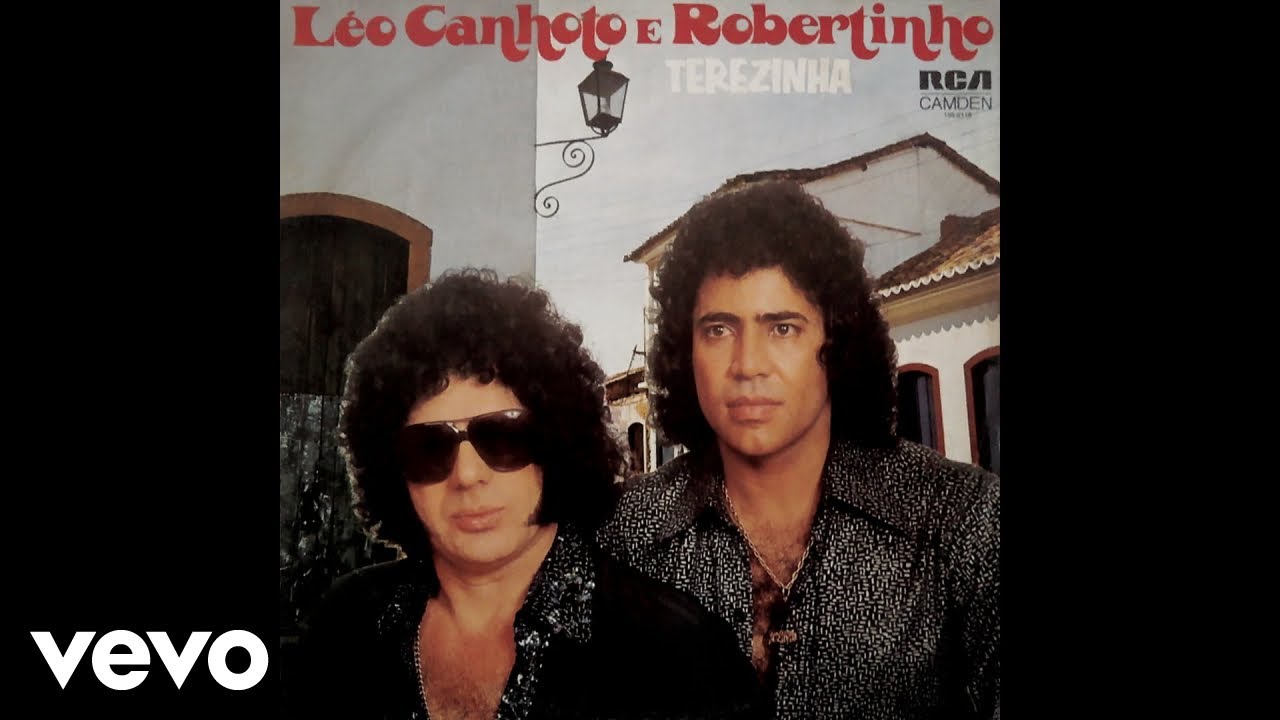 L&eacute;o Canhoto & Robertinho - Terezinha (Pseudo Video)