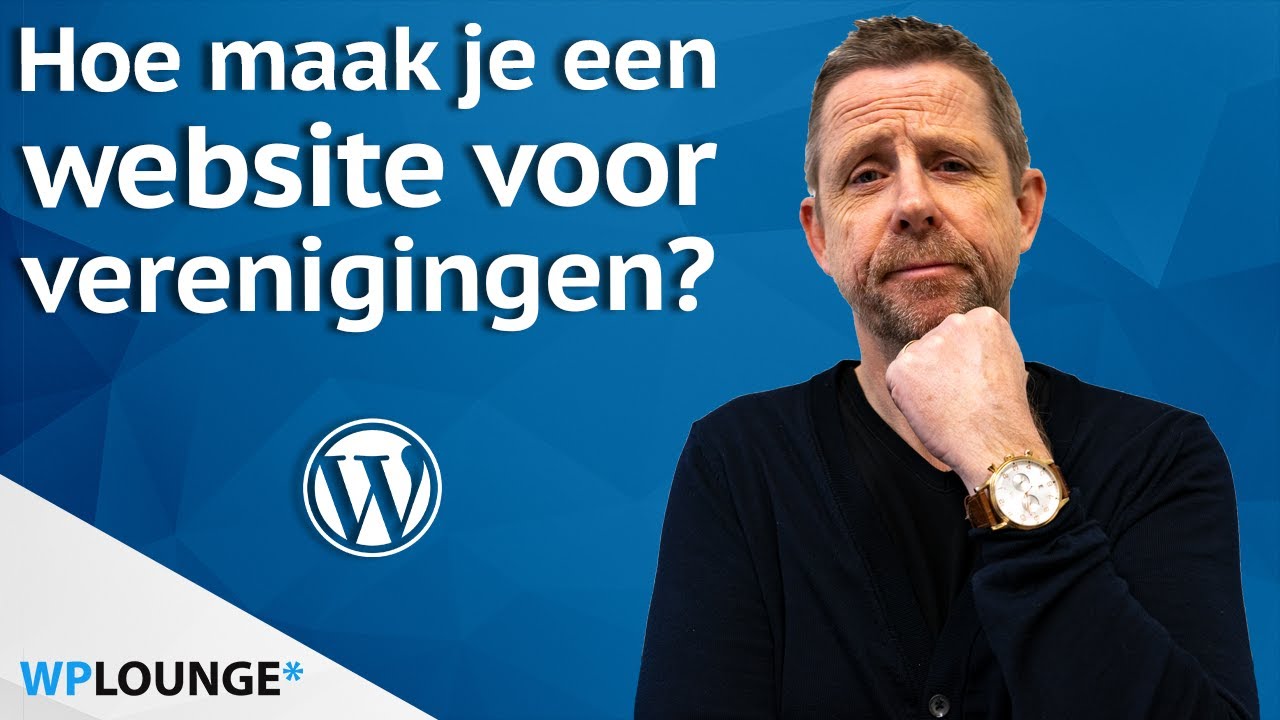 Een ledenwebsite maken | Website voor verenigingen maken met WordPress