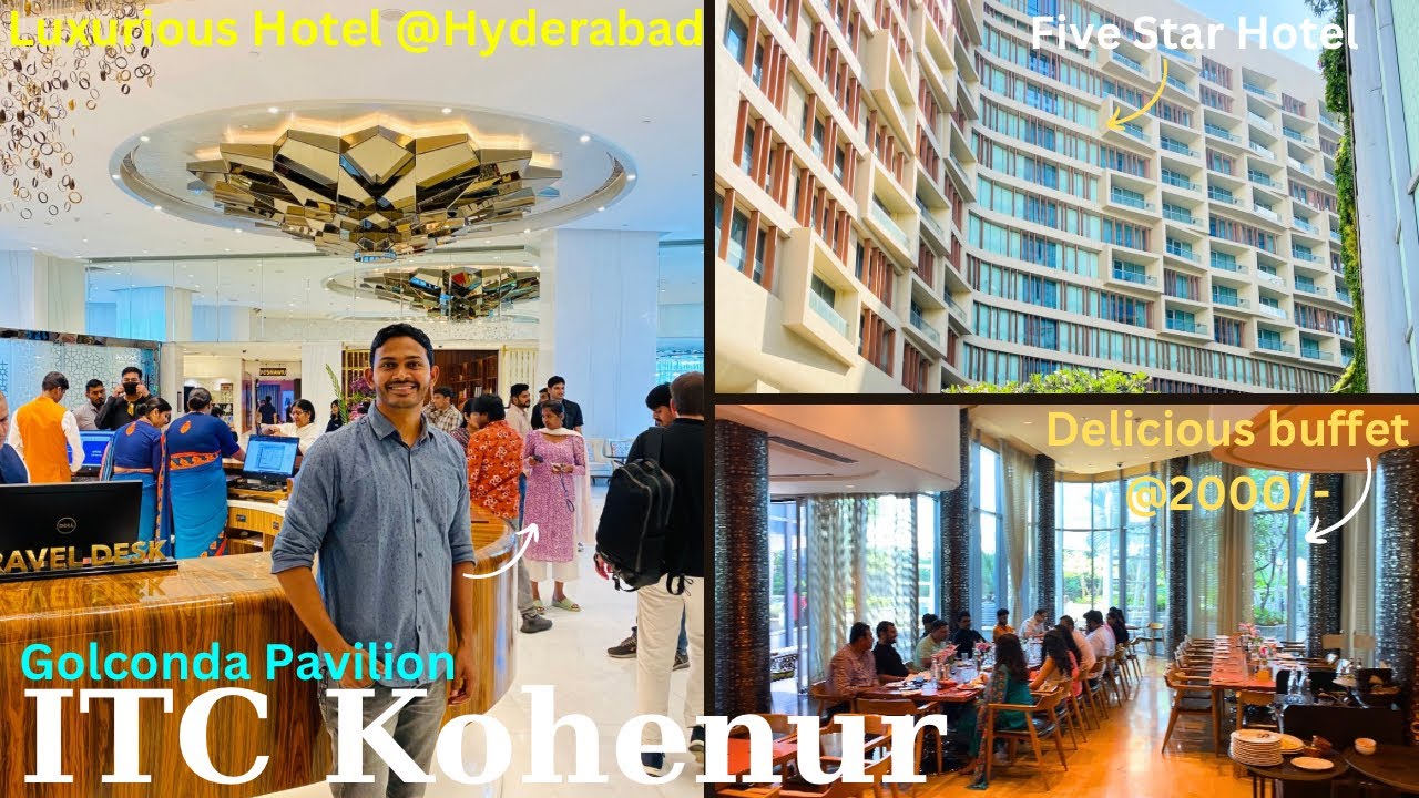 Lunch Buffet @ Five Star ITC Kohenur Hyderabad | Golconda Pavilion