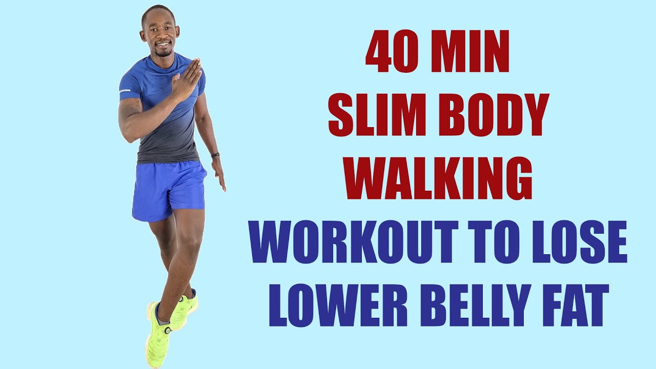 40 Minute SLIM BODY Walking Workout to Lose Lower Belly Fat
