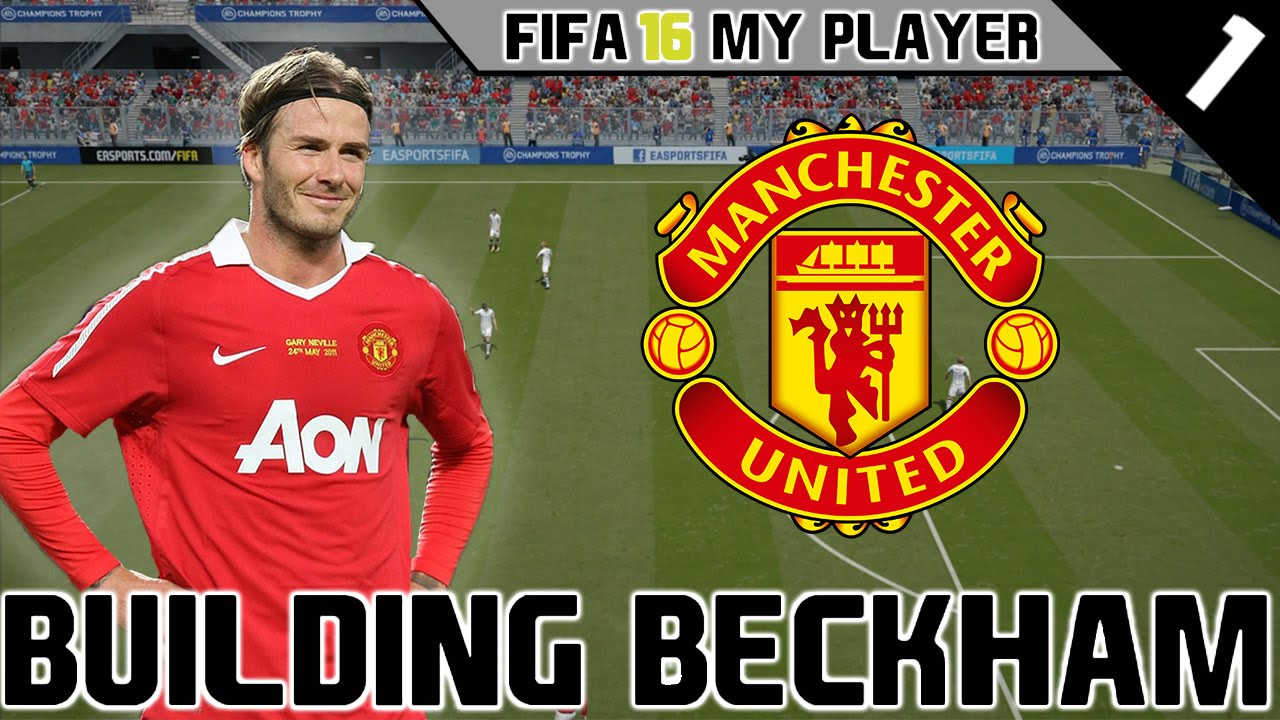 FIFA 16 MY PLAYER | BUILDING BECKHAM | EP. 1 | 'A Boy With A Dream' |