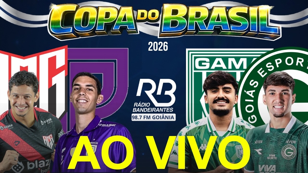 AO VIVO - Atlético-GO x Primavera-MT / Gama x Goiás | Copa do Brasil - 25/02/2026