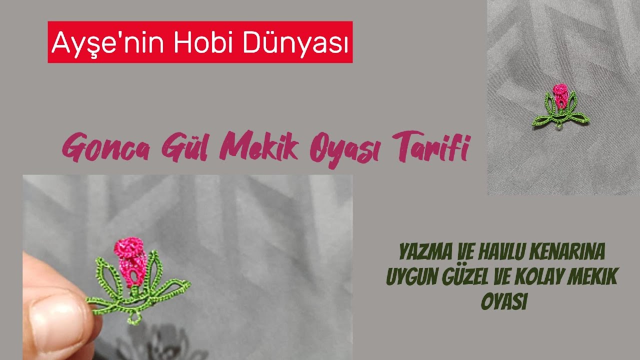 2026'nın En Yeni Mekik Oyası Modeli 1: Gonca Gül  Sesli ve Ayrıntılı Açıklaması 