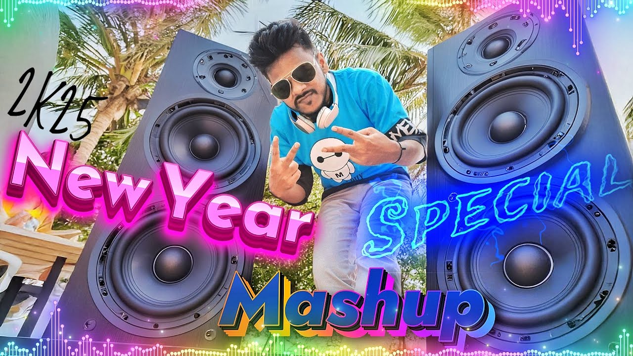 New Year Special Mashup 2k25 | Prod by DJ Tanmay Kalna