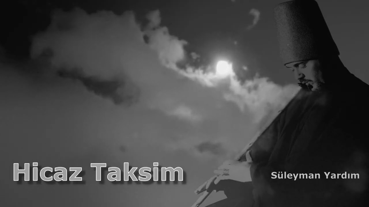 Hicaz Makamı Ney Taksimi / Dervished Music