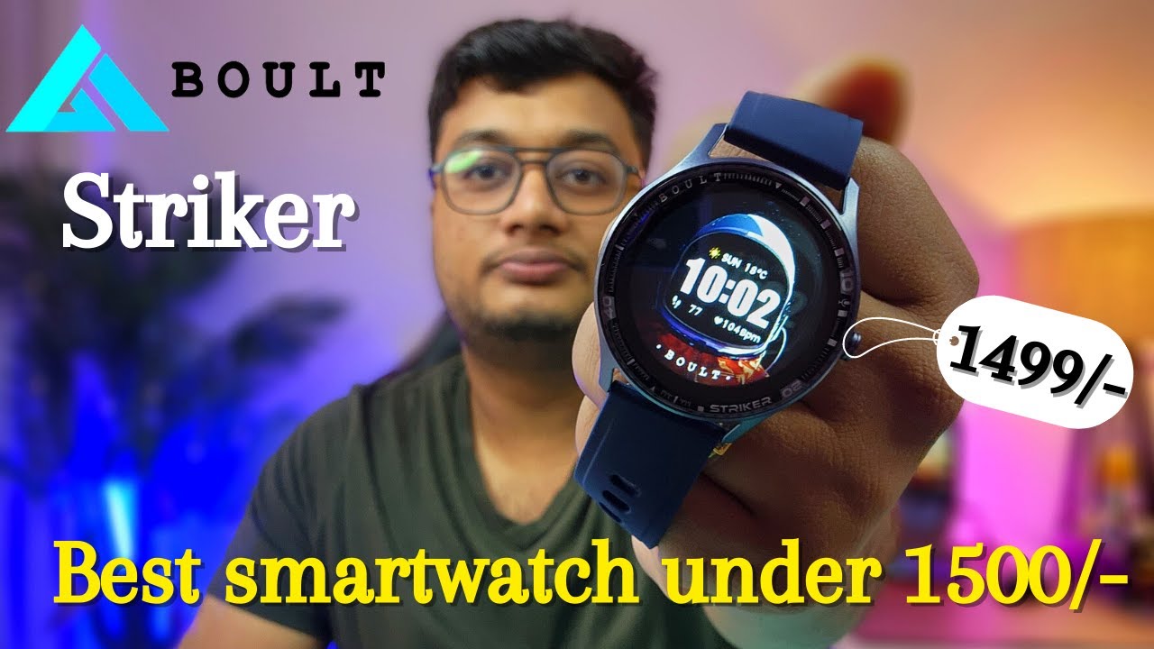 Boult Striker watch unboxing & review || 1.3 Round dial Premium smart watch