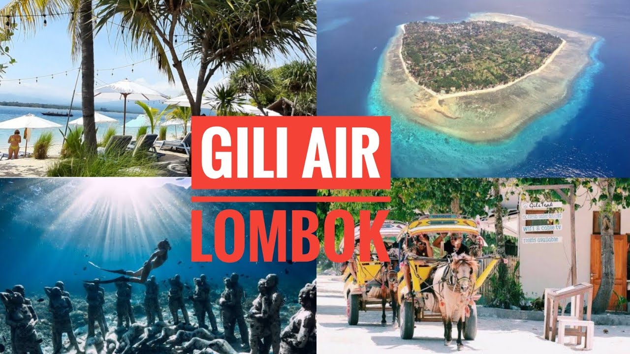 GILI AIR LOMBOK DAN SEKILAS KEINDAHANNYA